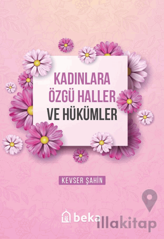Kadınlara Özgü Haller ve Hükümler