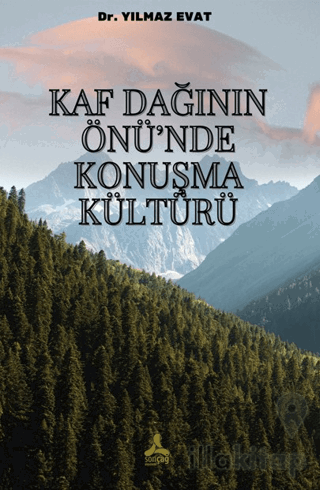 Kaf Dağının Önü’nde Konuşma Kültürü
