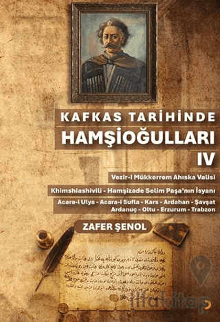 Kafkas Tarihinde Hamşioğulları IV