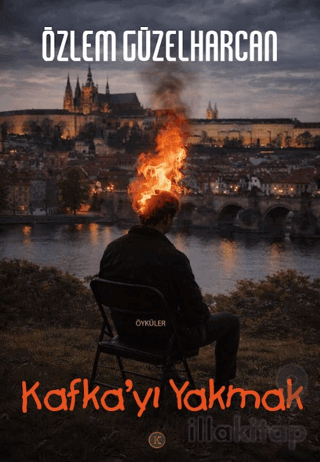 Kafka'yı Yakmak