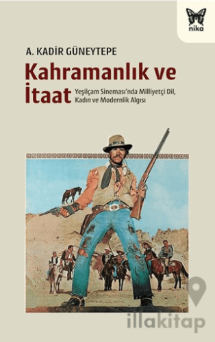 Kahramanlık ve İtaat