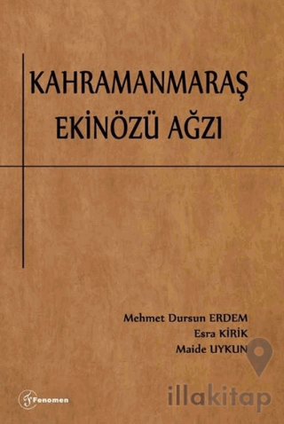 Kahramanmaraş Ekinözü Ağzı