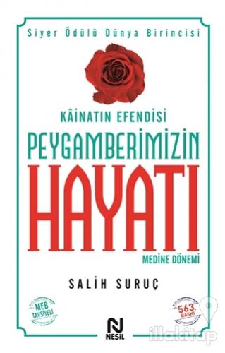 Kainatın Efendisi Peygamberimizin Hayatı Medine Dönemi 2