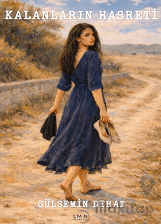 Kalanların Hasreti