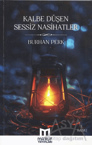 Kalbe Düşen Sessiz Nasihatler