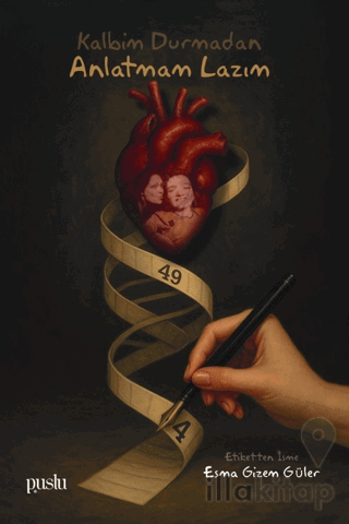 Kalbim Durmadan Anlatmam Lazım