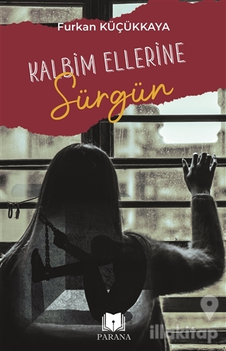 Kalbim Ellerine Sürgün