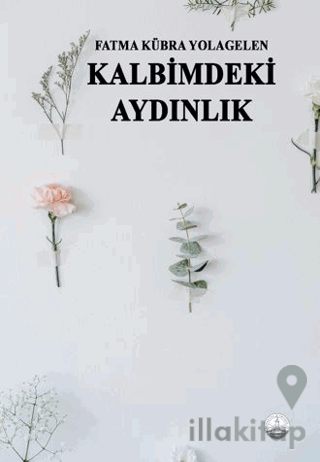 Kalbimdeki Aydınlık