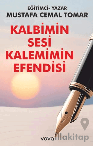 Kalbimin Sesi Kalemimin Efendisi