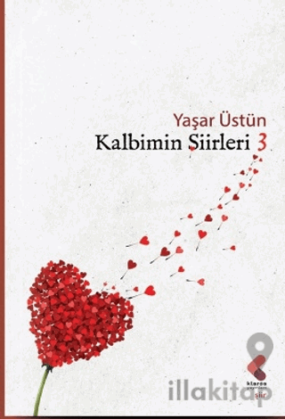 Kalbimin Şiirleri / 3