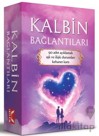 Kalbin Bağlantıları - 90 Adet Açıklamalı Aşk ve İlişki Durumları Tarot Kehanet Kartı