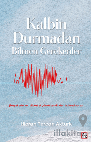 Kalbin Durmadan Bilmen Gerekenler