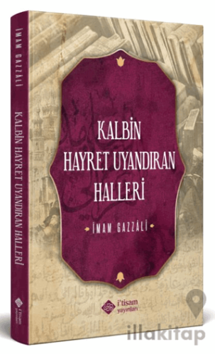 Kalbin Hayret Uyandıran Halleri