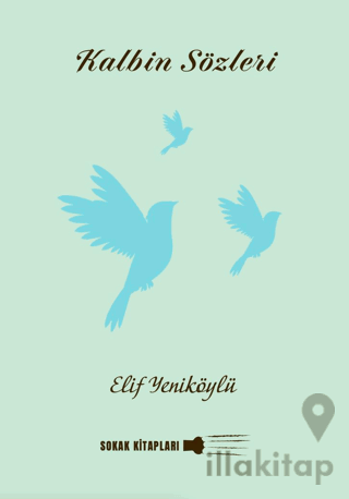 Kalbin Sözleri