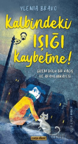 Kalbindeki Işığı Kaybetme !