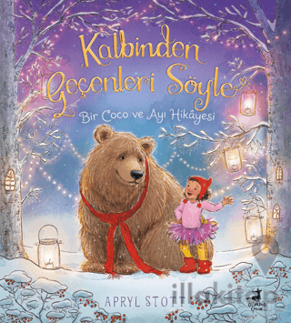 Kalbinden Geçenleri Söyle - Bir Coco ve Ayı Hikayesi