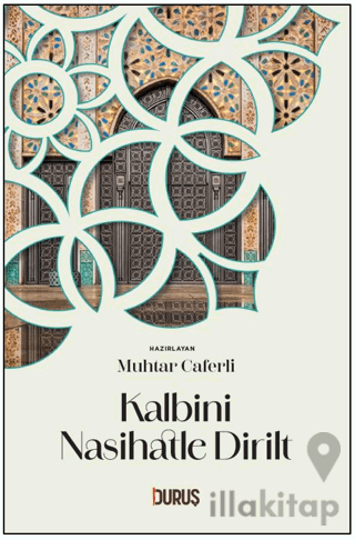 Kalbini Nasihatle Dirilt