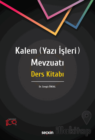 Kalem (Yazı İşleri) Mevzuatı