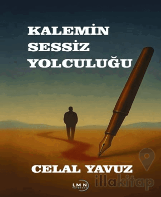 Kalemin Sessiz Yolculuğu