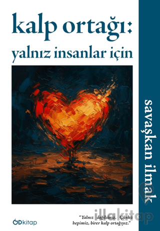 Kalp Ortağı: Yalnız İnsanlar İçin