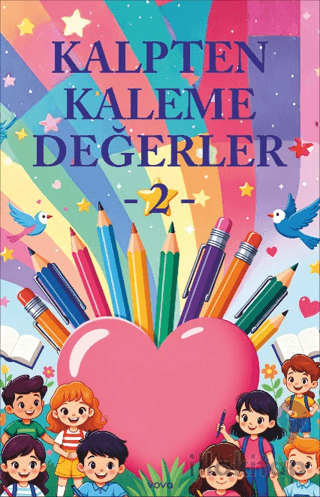 Kalpten Kaleme Değerler - 2
