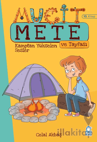 Kamptan Yükselen Sesler - Mucit Mete ve Tayfası - 3. Sınıf Hikaye Seti