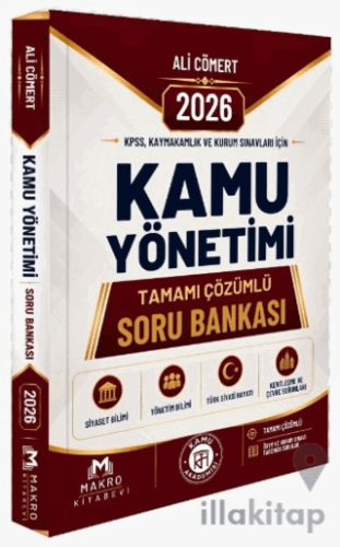 Kamu Akademisi KPSS, Kaymakamlık ve Kurum Sınavları İçin Kamu Yönetimi Tamamı Çözümlü Soru Bankası