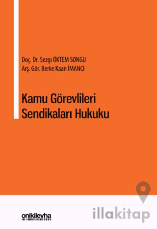 Kamu Görevlileri Sendikaları Hukuku