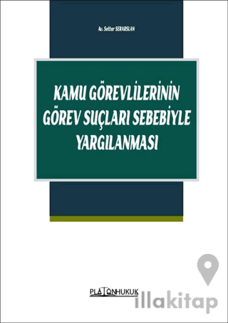 Kamu Görevlilerinin Görev Suçları Sebebiyle Yargılanması