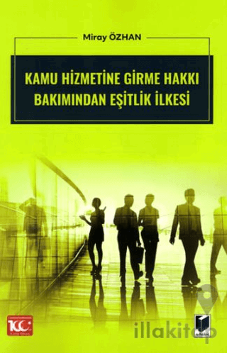 Kamu Hizmetine Girme Hakkı Bakımından Eşitlik İlkesi