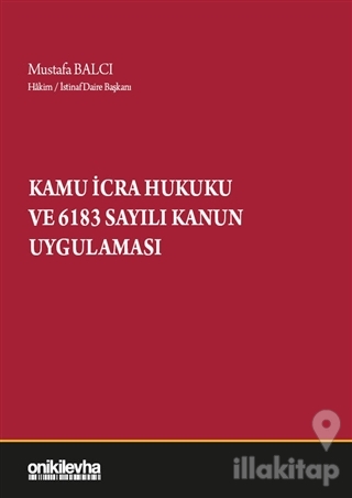 Kamu İcra Hukuku ve 6183 Sayılı Kanun Uygulaması (Ciltli)