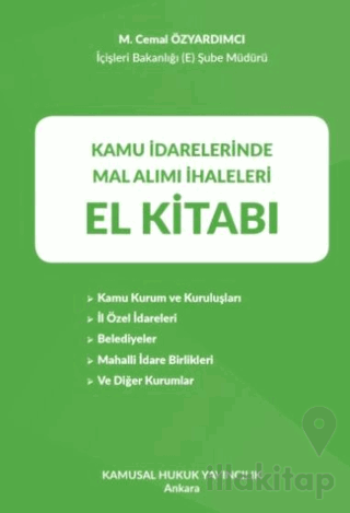 Kamu İdarelerinde Mal Alımı İhaleleri El Kitabı