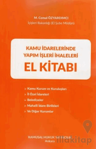 Kamu İdarelerinde Yapım İşleri İhaleleri El Kitabı