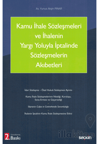 Kamu İhale Sözleşmeleri ve İhalenin Yargı Yoluyla İptalinde Sözleşmelerin Akıbetleri