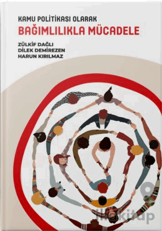 Kamu Politikası Olarak Bağımlılıkla Mücadele