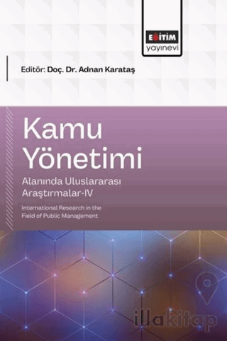 Kamu Yönetimi Alanında Uluslararası Araştırmalar - 4