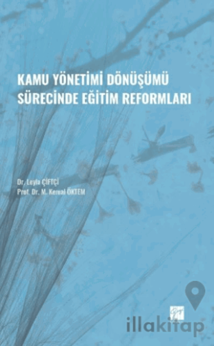 Kamu Yönetimi Dönüşümü Sürecinde Eğitim Reformları