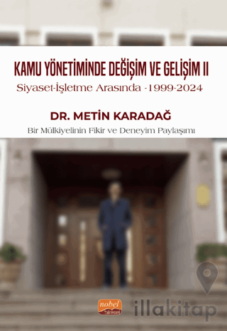 Kamu Yönetiminde Değişim ve Gelişim II / Siyaset - İşletme Arasında, 1999-2024