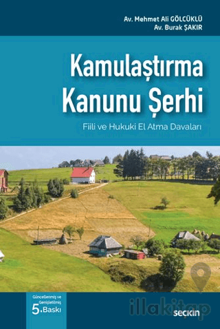 Kamulaştırma Kanunu Şerhi