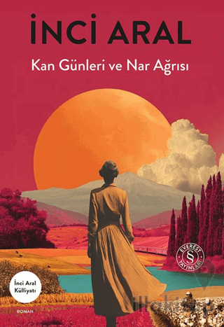 Kan Günleri ve Nar Ağrısı