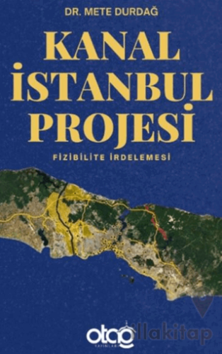 Kanal İstanbul Projesi