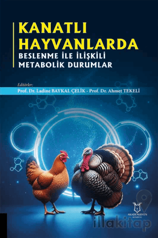 Kanatlı Hayvanlarda Beslenme ile İlişkili Metabolik Durumlar