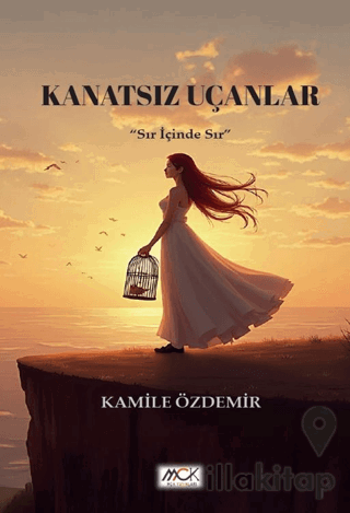 Kanatsız Uçanlar (Sır İçinde Sır)