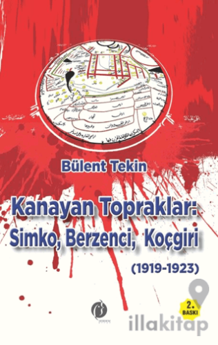 Kanayan Topraklar : Simko, Berzenci, Koçgiri (1919 – 1023)