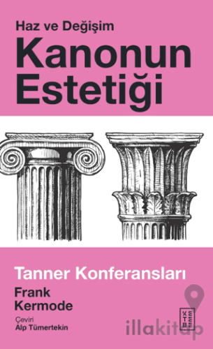 Kanonun Estetiği - Haz ve Değişim