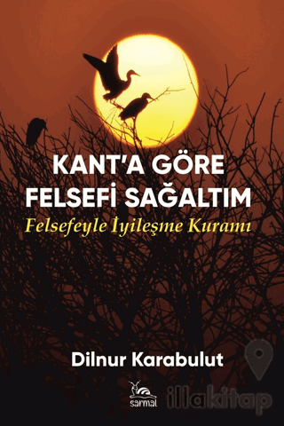 Kant’a Göre Felsefi Sağaltım
