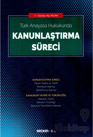 Kanunlaştırma Süreci