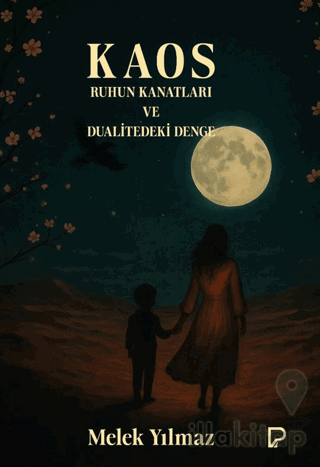 Kaos: Ruhun Kanatları ve Dualitedeki Denge