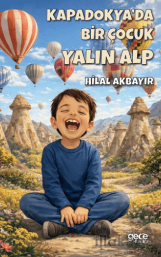 Kapadokya’da Bir Çocuk – Yalın Alp