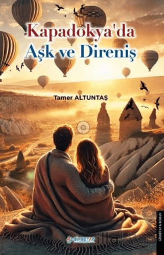 Kapadokya'da Aşk ve Direniş